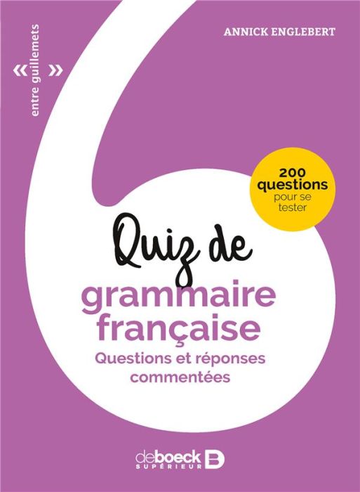 Emprunter Quiz de grammaire française. Questions et réponses commentées livre