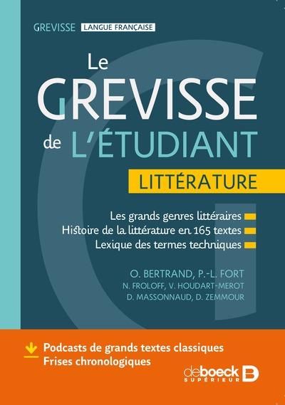 Emprunter Le Grevisse de l'étudiant Littérature. Les grands genres littéraires - Histoire de la littérature en livre