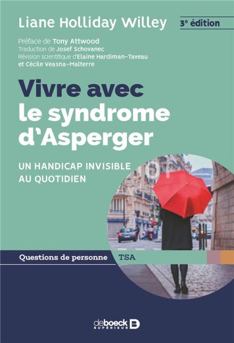 Emprunter Vivre avec le syndrome d'Asperger. Un handicap invisible au quotidien, 3e édition livre