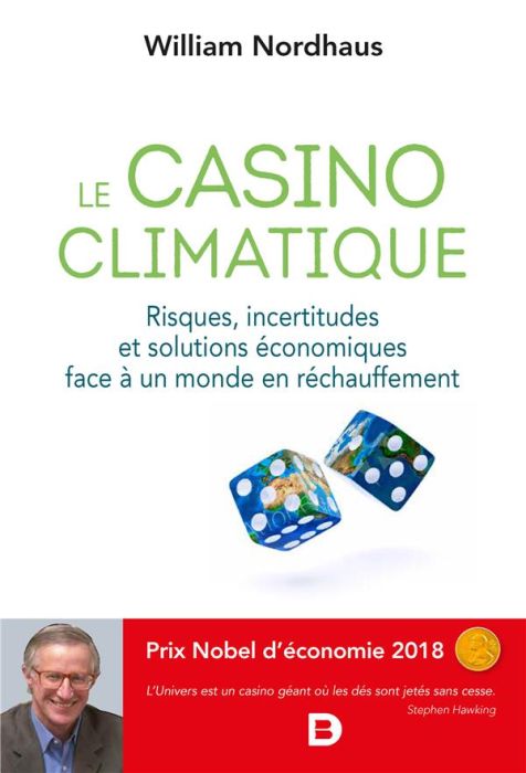 Emprunter Le casino climatique. Risques, incertitudes et solutions économiques face à un monde en réchauffemen livre