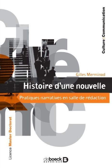 Emprunter Histoire d'une nouvelle. Pratiques narratives en salle de rédaction livre