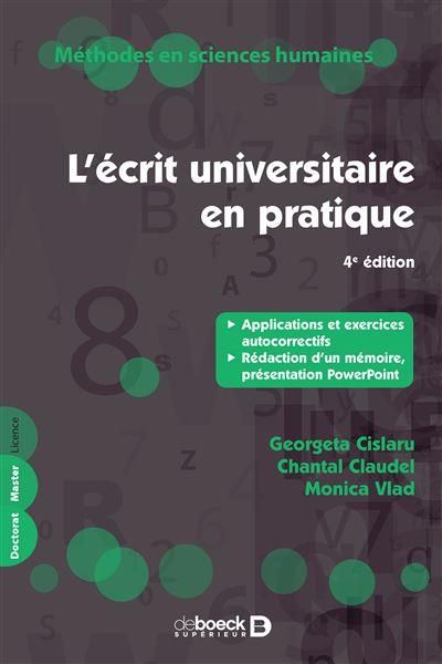 Emprunter L'écrit universitaire en pratique. Applications et exercices autocorrectifs, rédaction d'un mémoire, livre