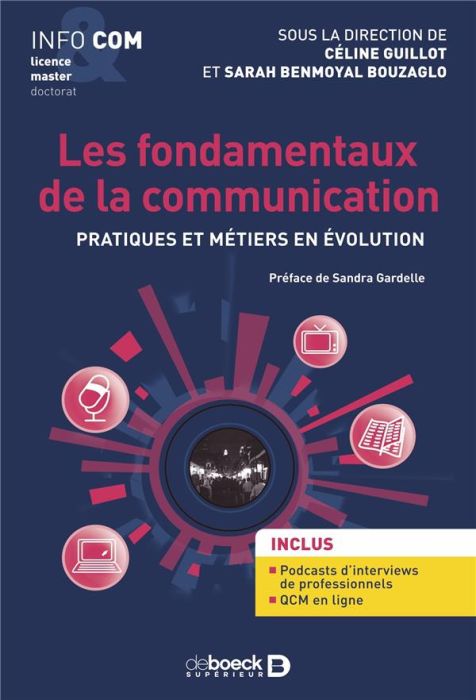 Emprunter Les fondamentaux de la communication. Pratiques et métiers en évolution livre