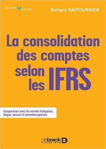 Emprunter La consolidation des comptes selon les IFRS livre