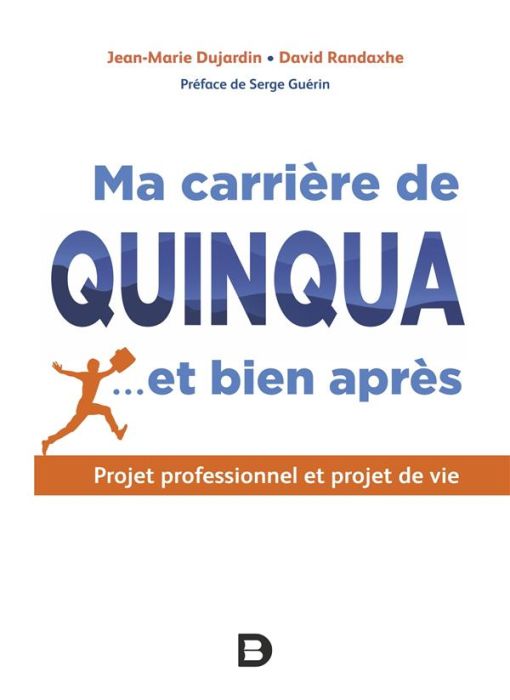 Emprunter Ma carrière de quinqua… et bien après. Projet professionnel et projet de vie livre