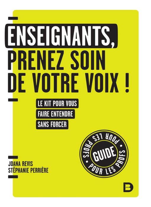 Emprunter Enseignants, prenez soin de votre voix ! Le kit pour vous faire entendre sans forcer livre