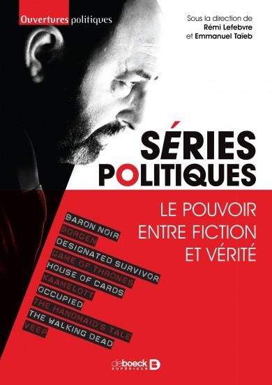 Emprunter Séries politiques. Le pouvoir entre fiction et vérité livre