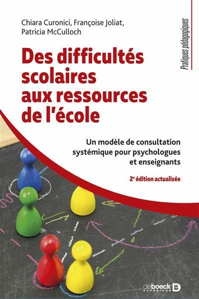 Emprunter Des difficultés scolaires aux ressources de l'école. Un modèle de consultation systémique pour psych livre