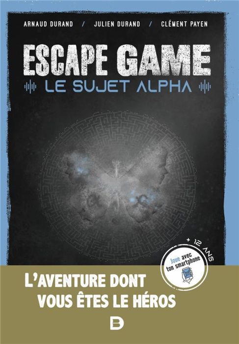 Emprunter Escape Game Le sujet Alpha livre