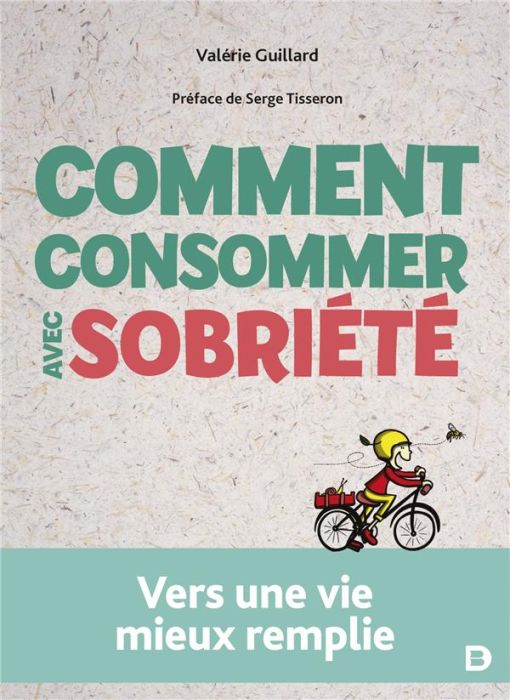 Emprunter Comment consommer avec sobriété livre