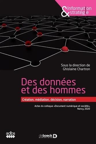 Emprunter Humains et données : création, médiation, décision, narration. Actes du colloque 