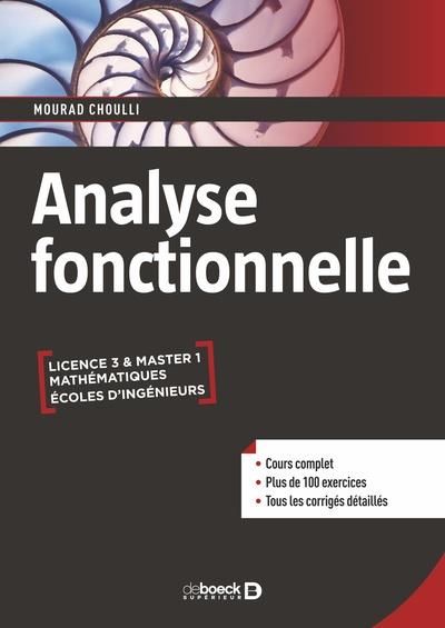 Emprunter Analyse fonctionnelle. Cours et exercices corrigés, Licence, Master, Ecoles d’ingénieurs livre