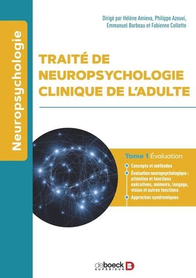 Emprunter Traité de neuropsychologie de l'adulte. Tome 1, Evaluation, 3e édition livre