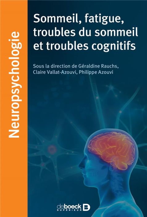 Emprunter Sommeil, fatigue, troubles du sommeil et troubles cognitifs livre