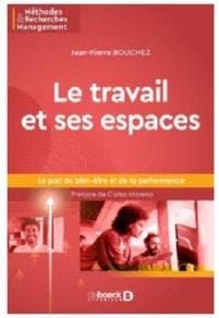 Emprunter Le travail et ses espaces. Le pari du bien-être et de la performance livre