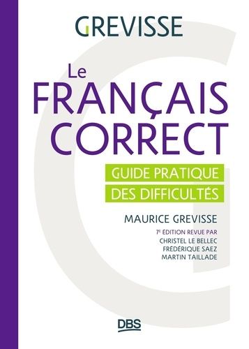 Emprunter Le français correct. Guide pratique des difficultés, 7e édition livre