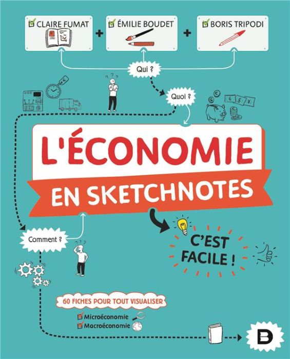 Emprunter L'économie en sketchnotes. C'est facile ! 60 fiches pour tout visualiser livre