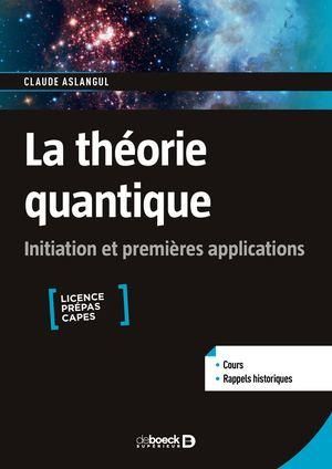 Emprunter La théorie quantique. Initiation et premières applications livre