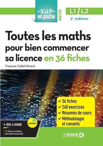 Emprunter Toutes les maths pour bien commencer sa licence en 36 fiches. 2e édition livre