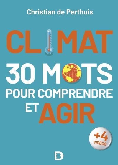 Emprunter Climat. 30 mots pour comprendre et agir livre