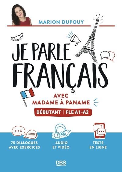 Emprunter Je parle français avec Madame à Paname. Débutant FLE A1-A2 livre