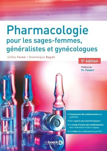 Emprunter Pharmacologie pour les sages-femmes, généralistes et gynécologues. 5e édition livre