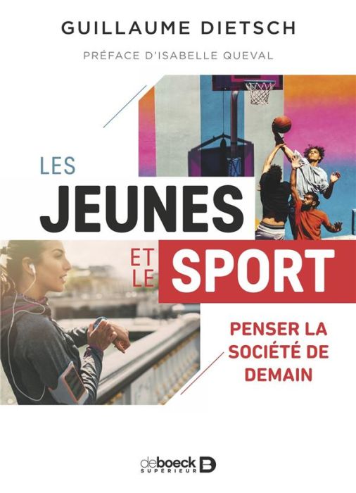 Emprunter Les jeunes et le sport. Penser la société de demain livre