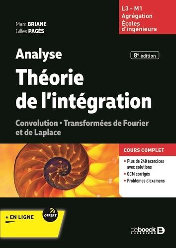 Emprunter Analyse - Théorie de l'intégration. Intégrale de Lebesgue %3B Convolution %3B Transformées de Fourier et livre