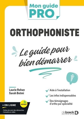 Emprunter Orthophoniste. Le guide pour bien démarrer livre