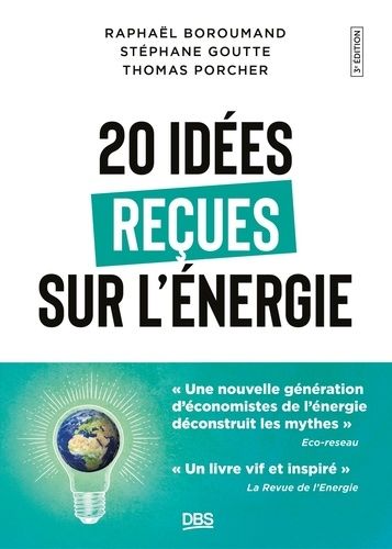 Emprunter 20 idées reçues sur l'énergie. Comment les économistes répondent à l’un des plus grands défis de la livre