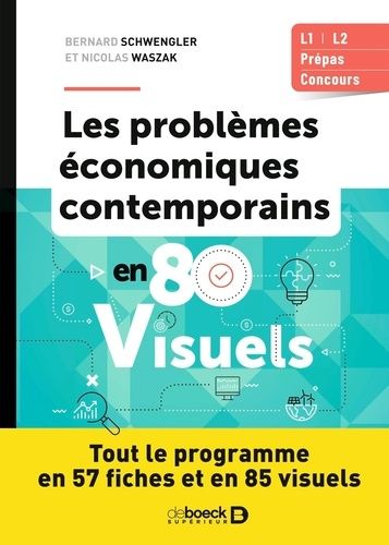 Emprunter Les problèmes économiques contemporains en 80 visuels. L1, L2, Prépas, Concours livre