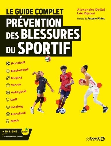 Emprunter Le guide complet de la prévention des blessures du sportif livre