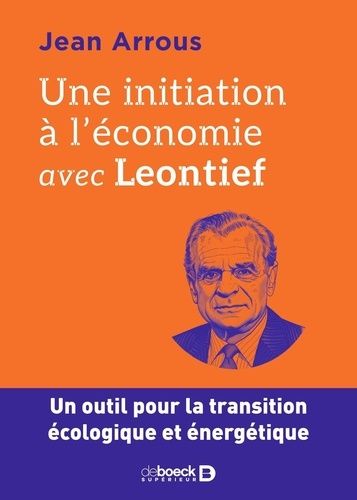 Emprunter Une initiation à l'économie avec Leontief. Un outil pour la transition écologique et énergétique livre