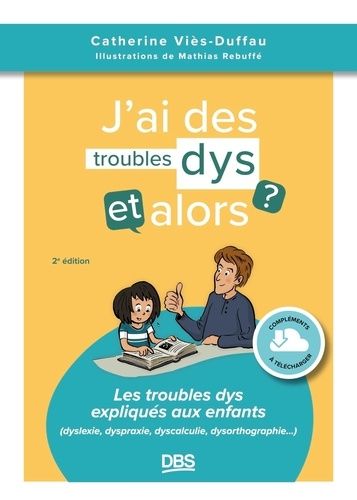 Emprunter J’ai des troubles dys, et alors ? 2e édition [ADAPTE AUX DYS livre