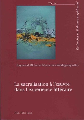 Emprunter La sacralisation à l'oeuvre dans l'expérience littéraire livre