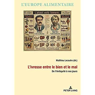 Emprunter L'ivresse entre le bien et le mal. De l'Antiquité à nos jours livre