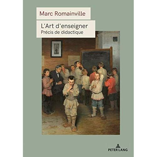 Emprunter L'art d'enseigner. Précis de didactique livre