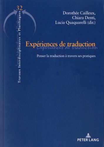 Emprunter Expériences de traduction. Penser la traduction à travers ses pratiques livre