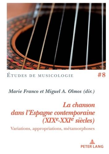 Emprunter La chanson dans l'Espagne contemporaine (XIXe-XXIe siècles). Variations, appropriations, métamorphos livre