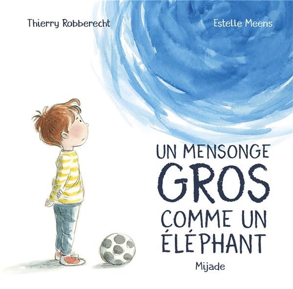 Emprunter Un mensonge gros comme un éléphant livre