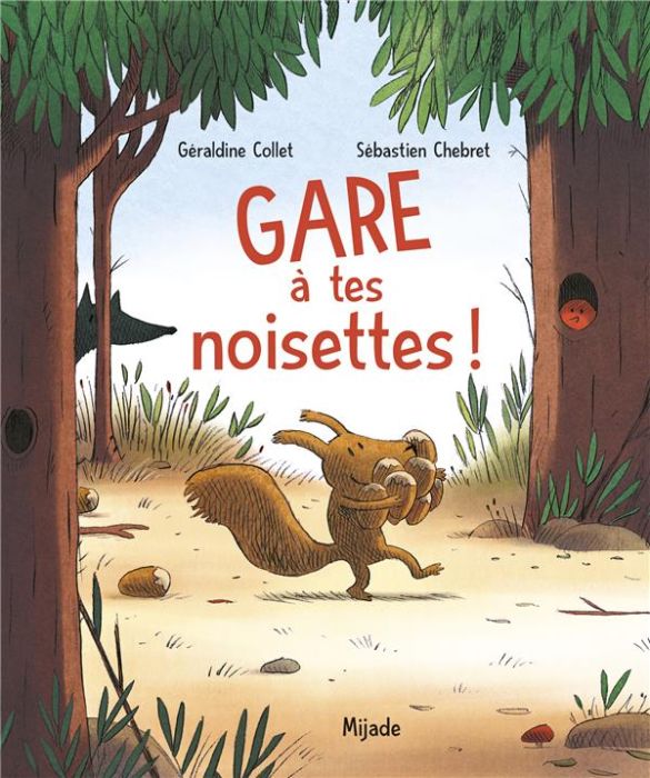 Emprunter Gare à tes noisettes ! livre