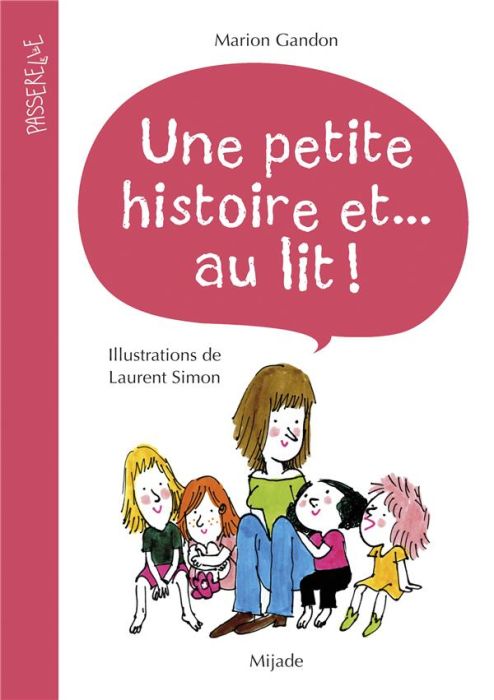 Emprunter Une petite histoire et... au lit ! livre