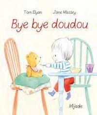 Emprunter Bye bye doudou livre