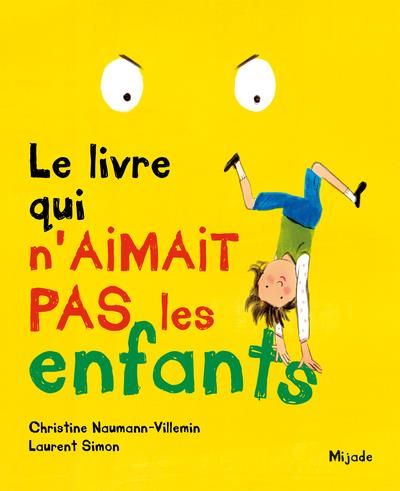 Emprunter Le livre qui n'aimait pas les enfants livre