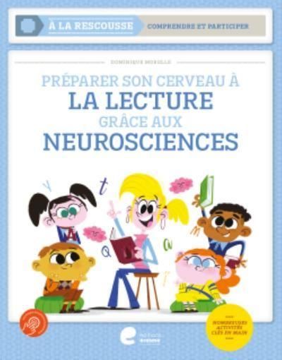 Emprunter Préparer son cerveau à la lecture grâce aux neurosciences livre