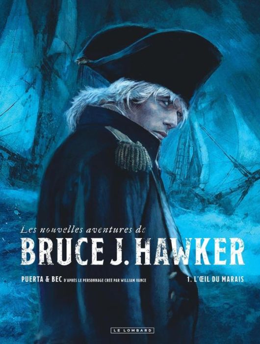 Emprunter Les nouvelles aventures de Bruce J. Hawker Tome 1 : L'oeil du marais livre