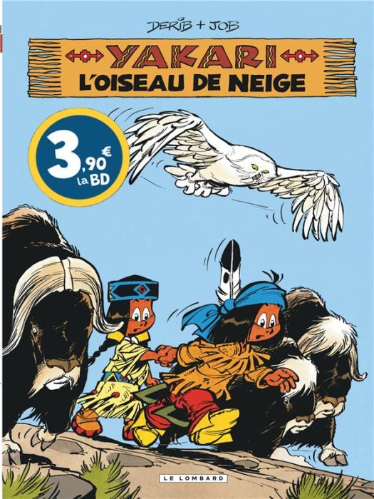 Emprunter Yakari Tome 18 : L'Oiseau de neige - Edition spéciale à prix réduit livre