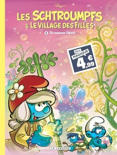 Emprunter Les Schtroumpfs & le village des filles Tome 4 : Un nouveau départ. Edition spéciale livre