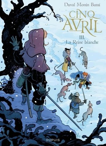 Emprunter Cinq Avril Tome 3 : La Reine blanche livre