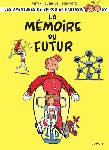 Emprunter Les Aventures de Spirou et Fantasio Tome 57 : La mémoire du futur livre